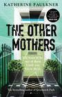 Katherine Faulkner: The Other Mothers, Buch
