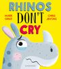 Mark Grist: Rhinos Don't Cry, Buch