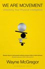 „WE ARE MOVEMENT: Unlocking Your Physical Intelligence.“ Gelber Hintergrund mit abstrakten Kreisen und Linien.