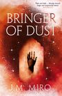 J. M. Miro: Bringer of Dust, Buch