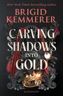 Brigid Kemmerer: Carving Shadows into Gold, Buch