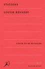 Louise Kennedy: Stations, Buch