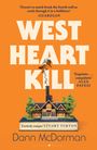 Dann McDorman: West Heart Kill, Buch