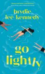 Brydie Lee-Kennedy: Go Lightly, Buch