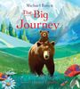 Michael Rosen: The Big Journey, Buch