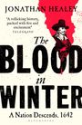 Jonathan Healey: The Blood in Winter, Buch