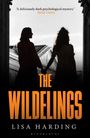 Lisa Harding: The Wildelings, Buch