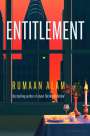 Rumaan Alam: Entitlement, Buch