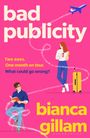 Bianca Gillam: Bad Publicity, Buch