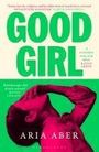 Aria Aber: Good Girl, Buch