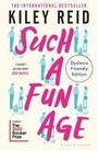 Kiley Reid: Such a Fun Age, Buch