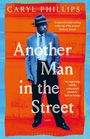 Caryl Phillips: Another Man in the Street, Buch