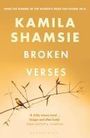 Kamila Shamsie: Broken Verses, Buch