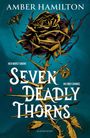 Amber Hamilton: Seven Deadly Thorns, Buch