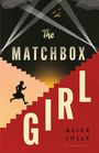 Alice Jolly: The Matchbox Girl, Buch