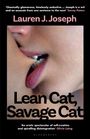 Text: "Lauren J. Joseph", "Lean Cat, Savage Cat". Zwei Lippen berühren sich sinnlich.