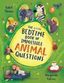 Titel: "The Little Bedtime Book of Impossible Animal Questions". Bunte Illustrationen mit Tieren und einem Kind auf einem Bett.