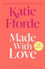 Oben: "THE NUMBER ONE BESTSELLING AUTHOR". Groß: "Katie Fforde". Mitte: "Made With Love". Kreis: "COVER TO BE REVEALED".