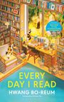 Hwang Bo-Reum: Every Day I Read, Buch