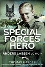 "Special Forces Hero: Anders Lassen VC MC** von Thomas Harder. Vorwort von General Sir Mark Carleton-Smith. Porträt mit Militärmotiv."