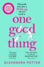 Alexandra Potter: One Good Thing, Buch