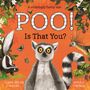 Clare Helen Welsh: Poo! Is That You?, Buch