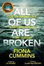 Fiona Cummins: All Of Us Are Broken, Buch