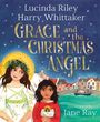 Lucinda Riley: Grace and the Christmas Angel, Buch