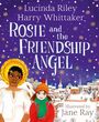 Lucinda Riley: Rosie and the Friendship Angel, Buch