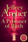 Jeffrey Archer: A Prisoner of Birth, Buch
