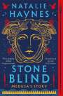 Natalie Haynes: Stone Blind, Buch