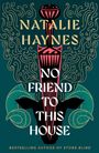 Natalie Haynes: No Friend To This House, Buch