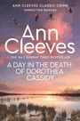 Ann Cleeves: A Day in the Death of Dorothea Cassidy, Buch