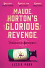 Lizzie Pook: Maude Horton's Glorious Revenge, Buch