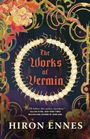 Hiron Ennes: The Works of Vermin, Buch