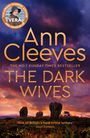 Ann Cleeves: The Dark Wives, Buch