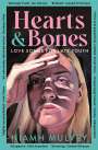 Niamh Mulvey: Hearts and Bones, Buch