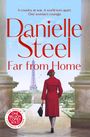 Danielle Steel: Far From Home, Buch