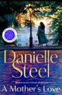 Danielle Steel: A Mother's Love, Buch