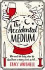 Tracy Whitwell: The Accidental Medium, Buch