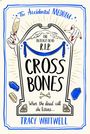 Tracy Whitwell: Cross Bones, Buch