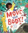 Madhvi Ramani: Move Your Body, Buch