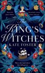 Kate Foster: The King's Witches, Buch