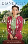 Diane Allen: Wartime in the Dales, Buch