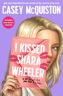 Casey McQuiston: I Kissed Shara Wheeler, Buch