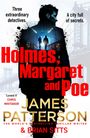 James Patterson: Holmes, Margaret and Poe, Buch