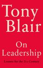 Tony Blair: On Leadership, Buch