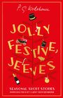 P.G. Wodehouse: Jolly Festive, Jeeves: 12 Seasonal Stories from the World of Wodehouse, Buch