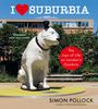 Simon Pollock: I Love Suburbia, Buch