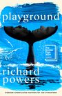 Richard Powers: Playground, Buch